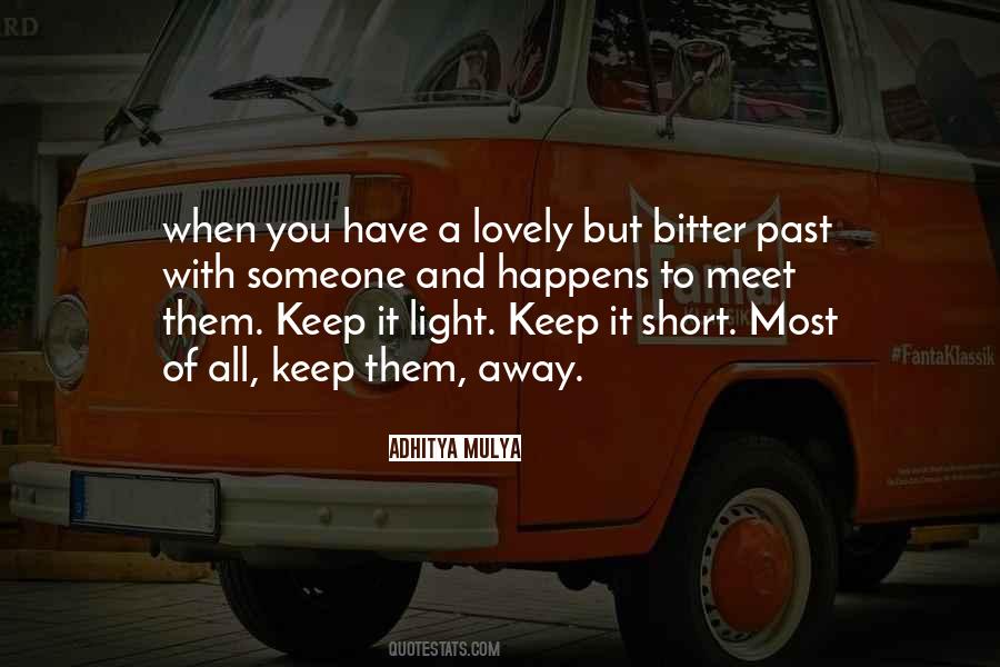 Keep It Light Quotes #1796718