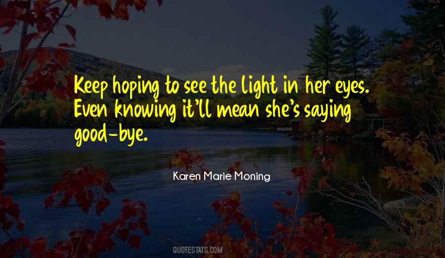 Keep It Light Quotes #53855