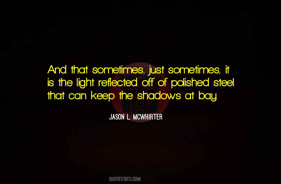Keep It Light Quotes #876533