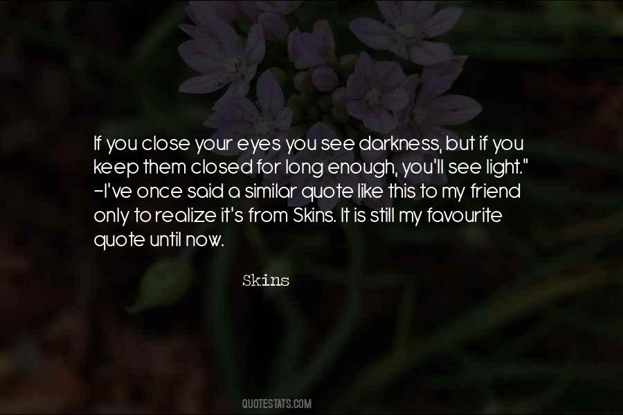 Keep It Light Quotes #890578
