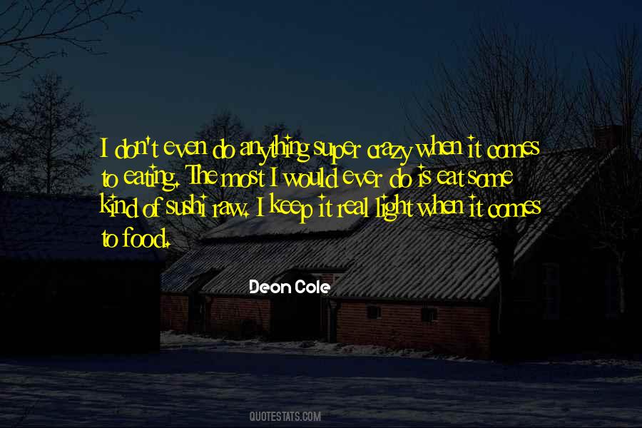 Keep It Light Quotes #960741
