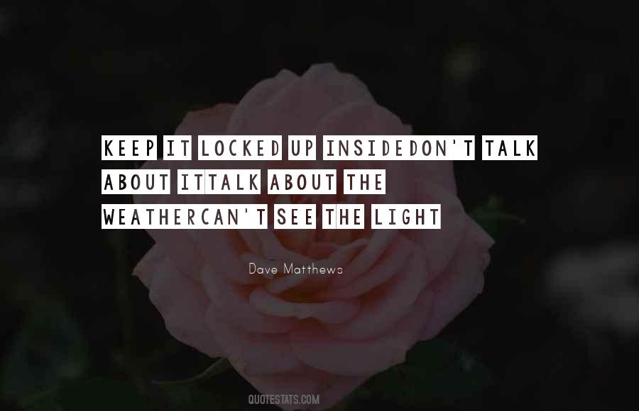 Keep It Light Quotes #962644