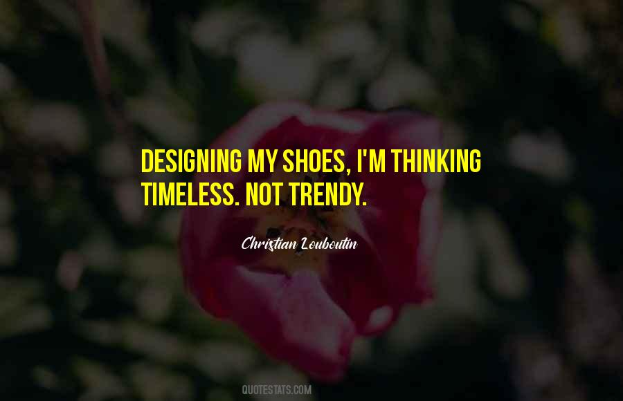 Quotes About Louboutin Shoes #1391937