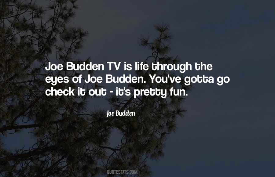 Budden Quotes #593557