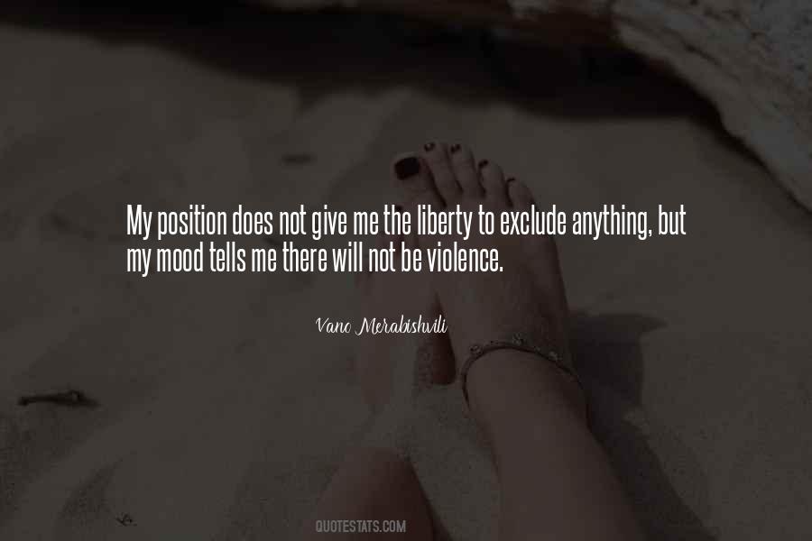Sure Give Me Liberty Quotes #446708