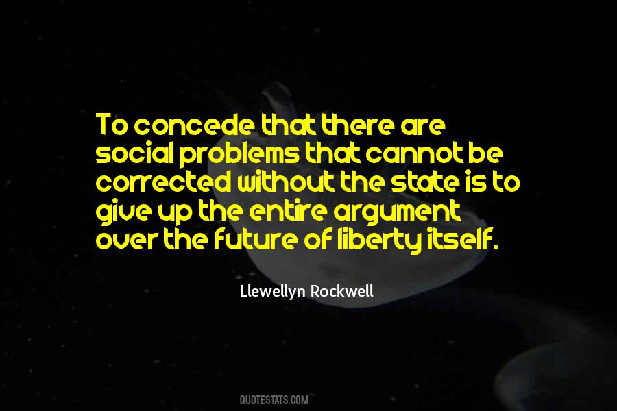 Sure Give Me Liberty Quotes #503795