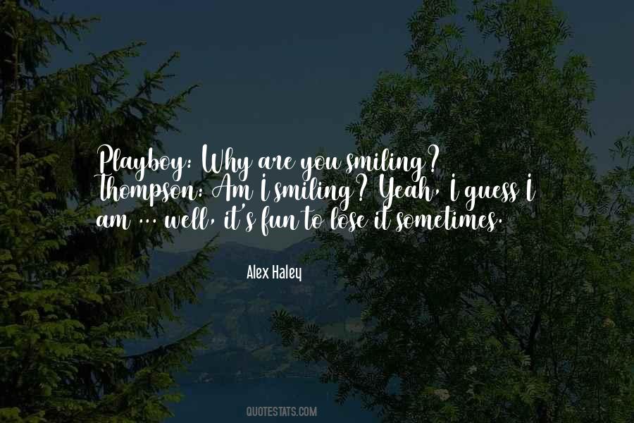 Am Smiling Quotes #1315770