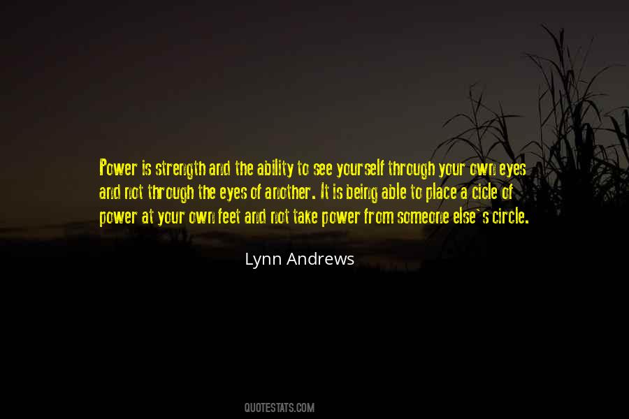 Power Is Strength Quotes #1794198