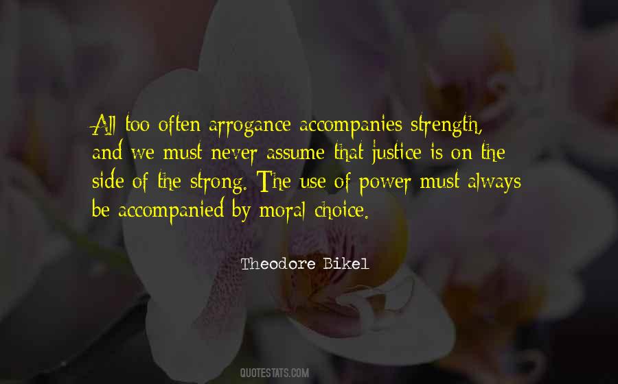 Power Is Strength Quotes #528694