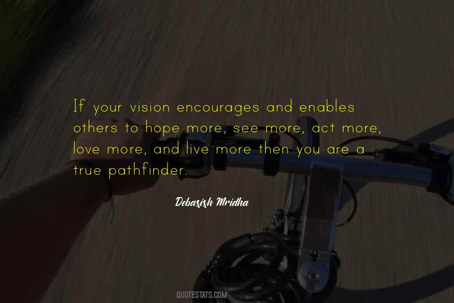 Enable Others Quotes #1366098