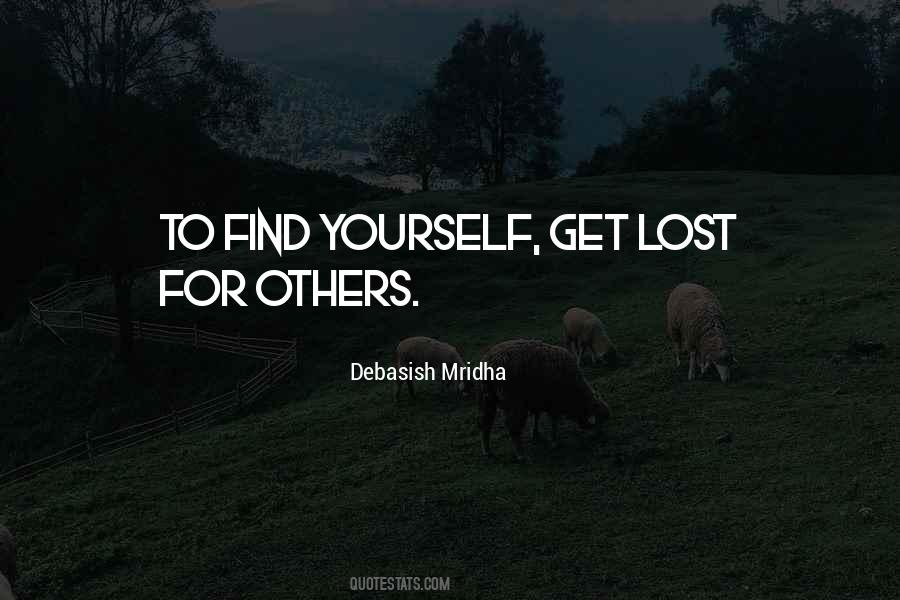 Quotes About Lost Yourself #10342