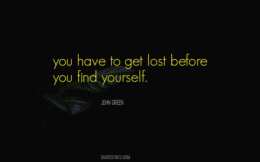 Quotes About Lost Yourself #757859 Quotes About Lost Yourself #757859