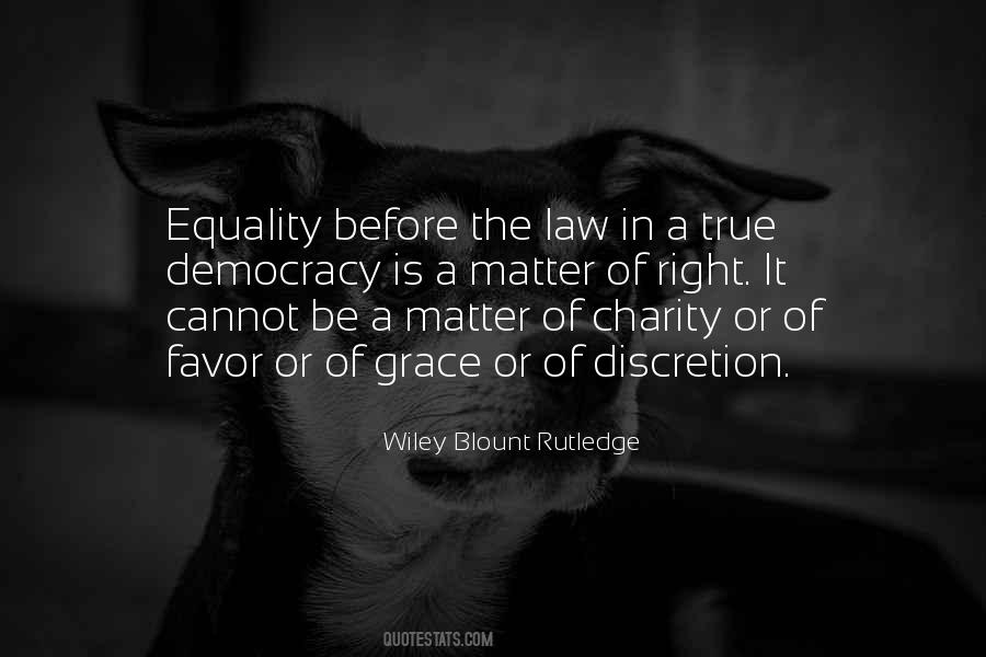 Equality Before The Law Quotes #1659075