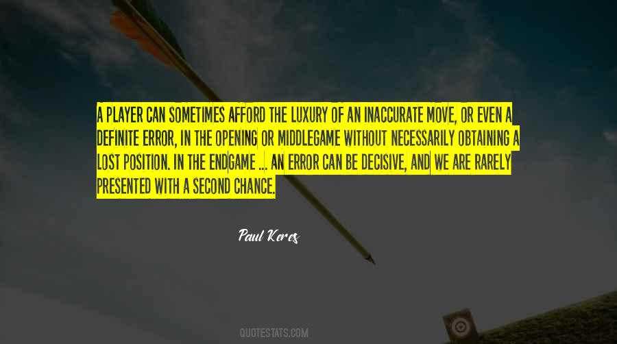 Quotes About Lost Your Chance #779029