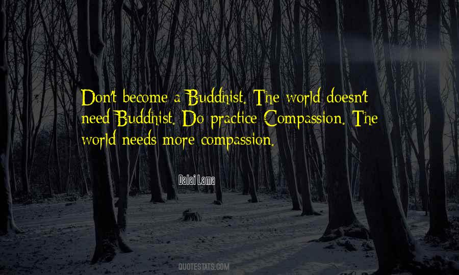Buddhist Compassion Quotes #1531204