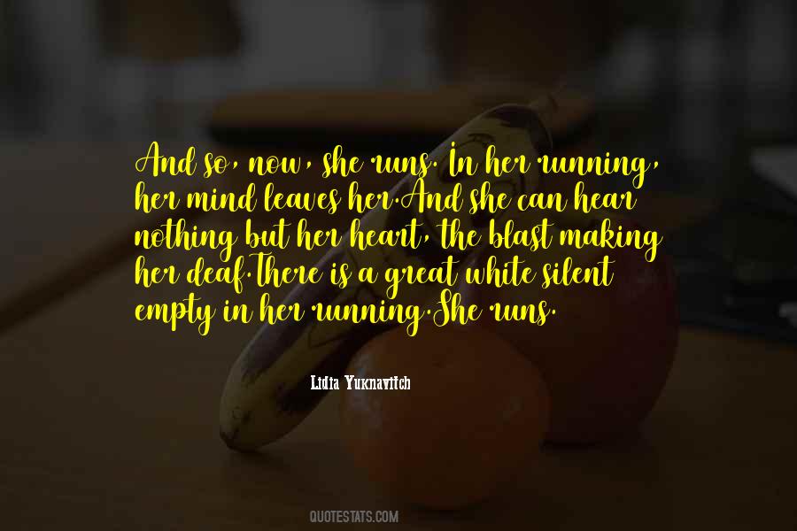 Running Off With My Heart Quotes #114675