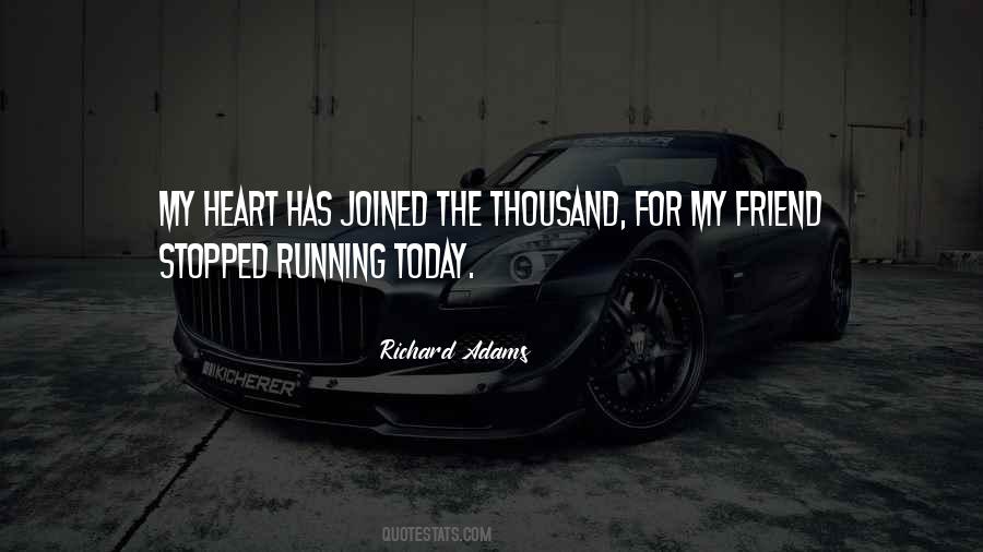 Running Off With My Heart Quotes #46826