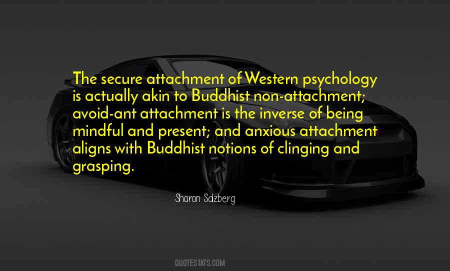 Buddhist Non Attachment Quotes #260069