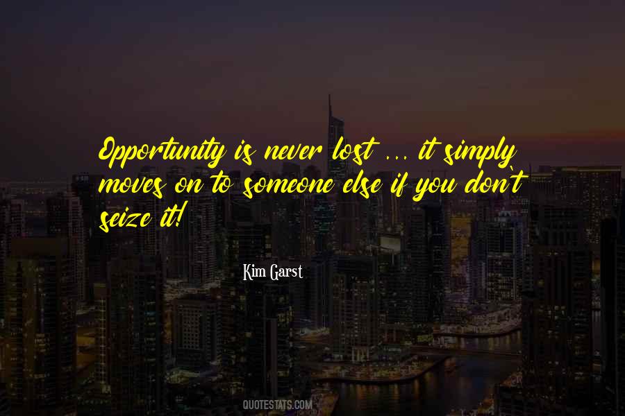 Quotes About Lost Opportunity #1085969