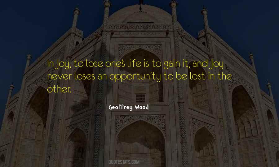 Quotes About Lost Opportunity #1451739