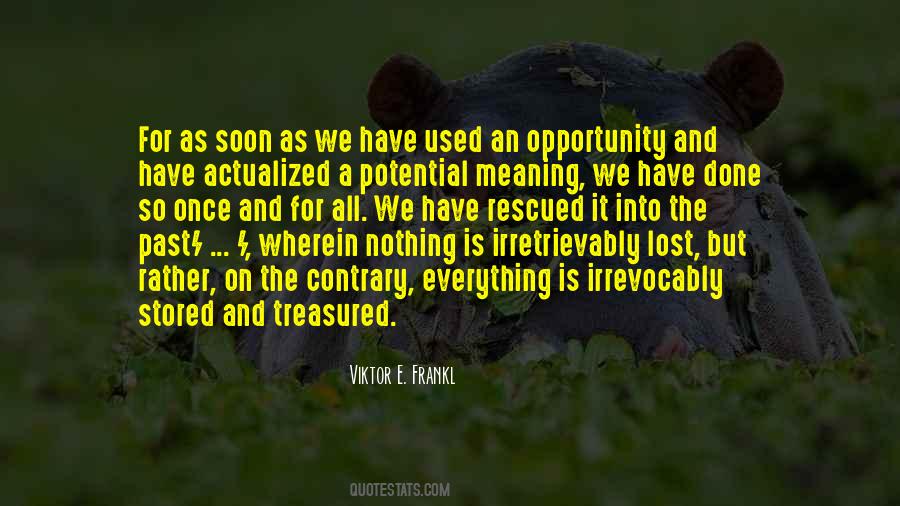 Quotes About Lost Opportunity #702033