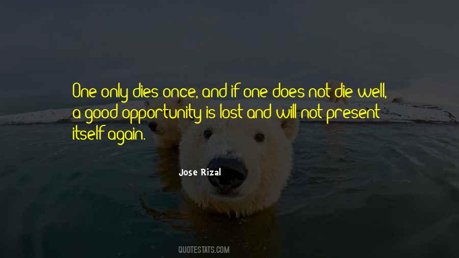 Quotes About Lost Opportunity #868829