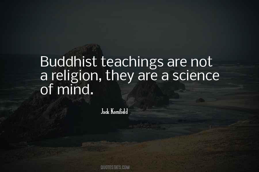 Buddhist Teachings Quotes #715882