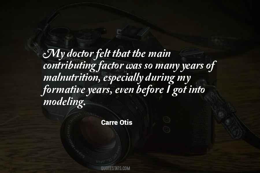 Your Formative Years Quotes #490480