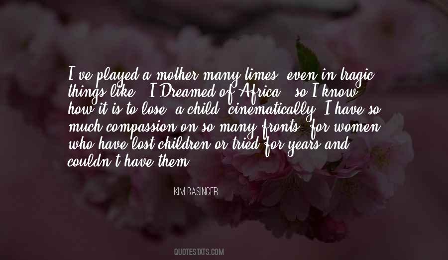 Quotes About Lost Mother #407853