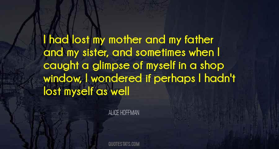 Quotes About Lost Mother #607122