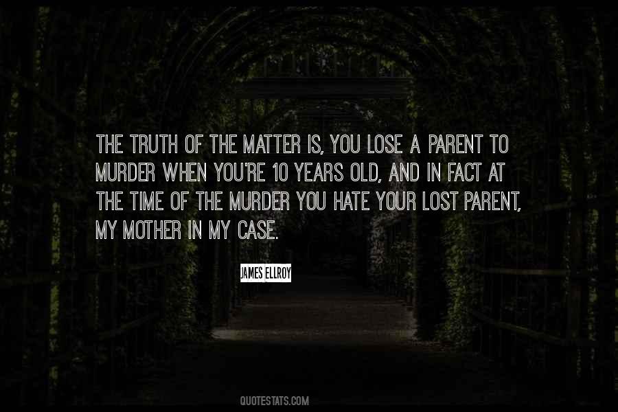 Quotes About Lost Mother #71831