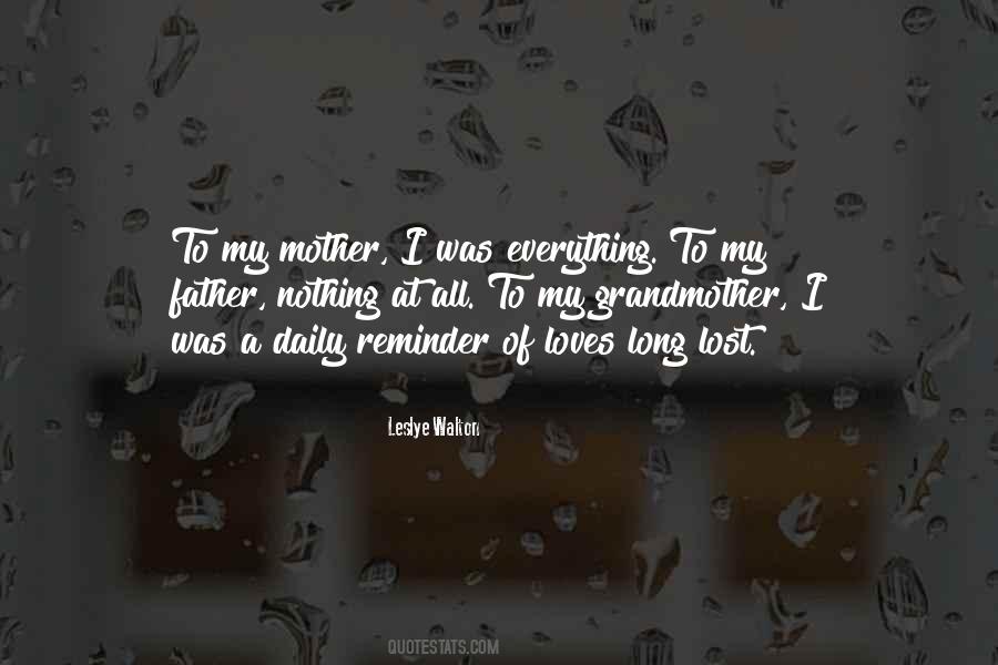 Quotes About Lost Mother #747641