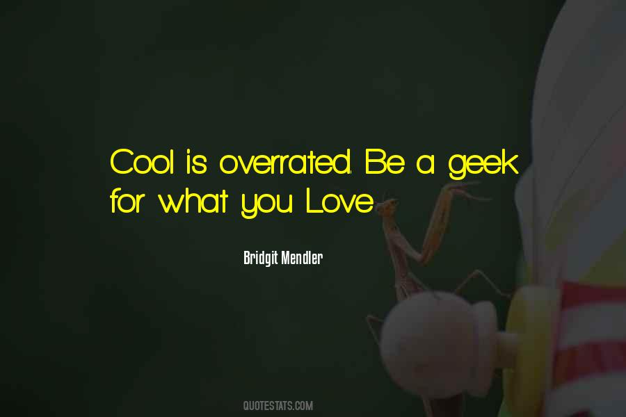 Love Geek Quotes #1002488
