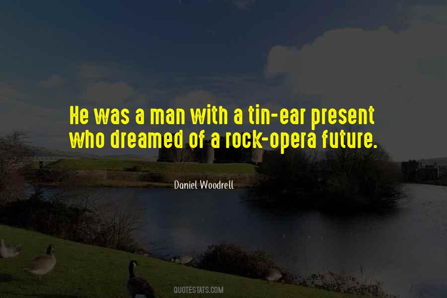 Tin Ear Quotes #896644