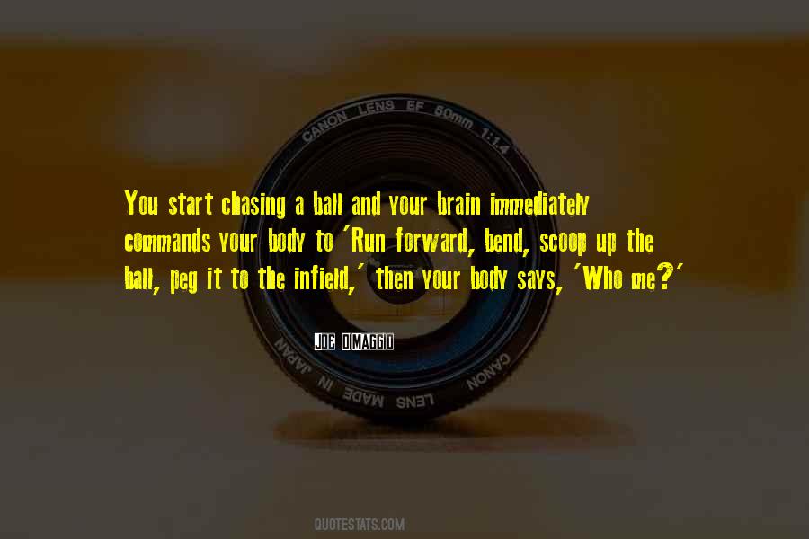 Ball Up Quotes #397501