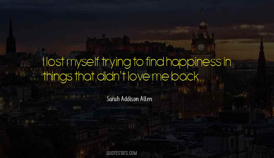 Quotes About Lost Happiness #1215196