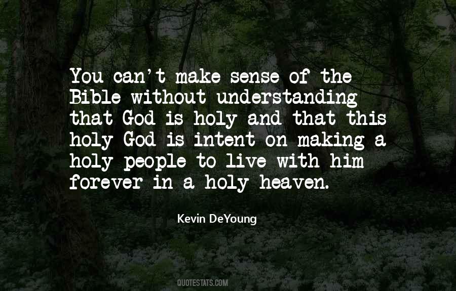 Sense Of Holy Quotes #835020