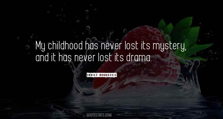 Quotes About Lost Childhood #1589538