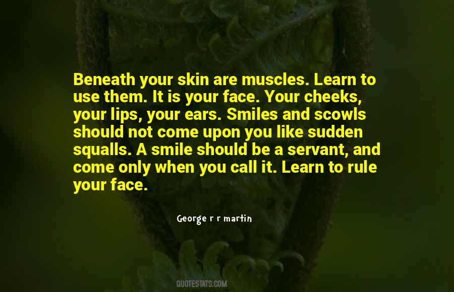 Your Skin Quotes #1158795