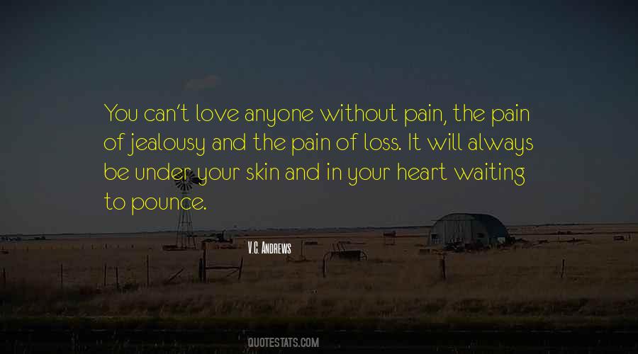 Your Skin Quotes #1167985