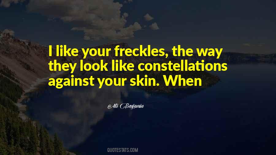 Your Skin Quotes #1251555