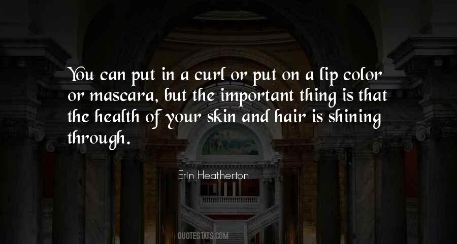 Your Skin Quotes #977254