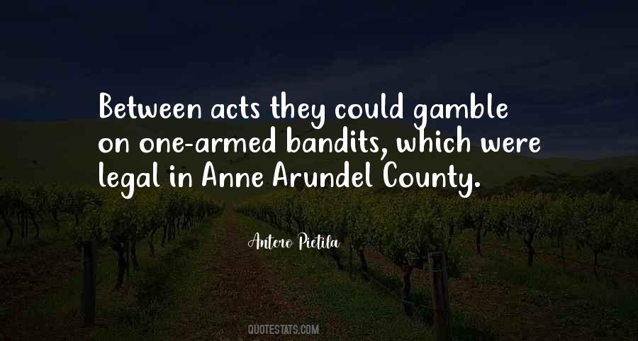 Anne Arundel County Quotes #650970