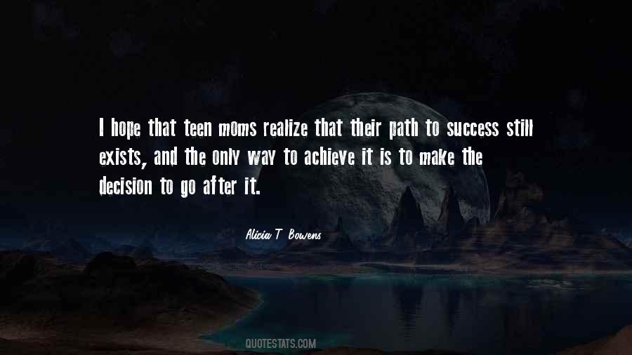 Decision Inspirational Quotes #1352498
