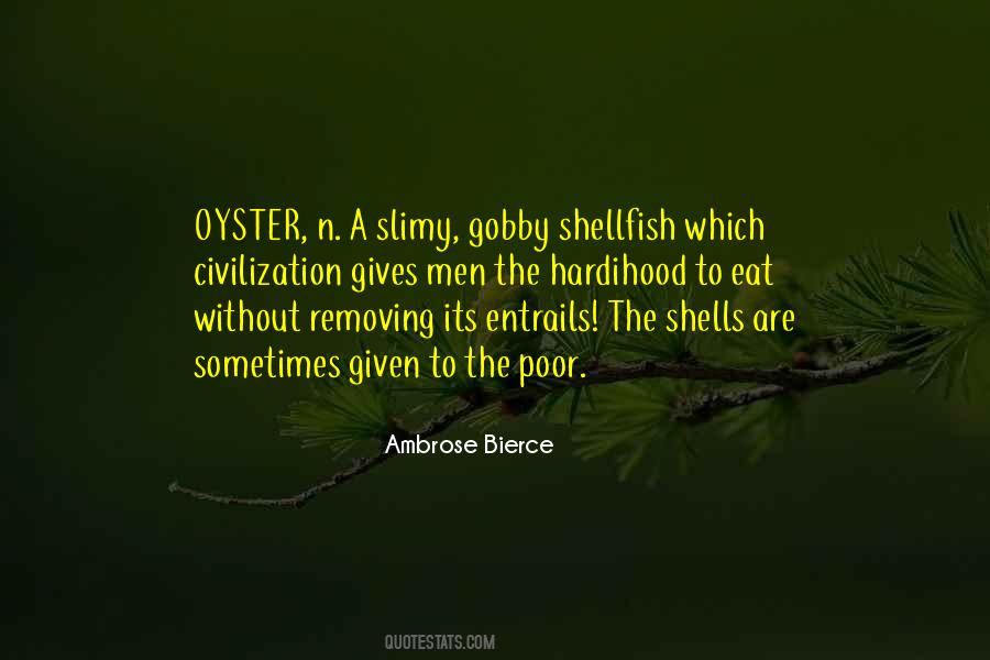 Quotes About The Shells #788282