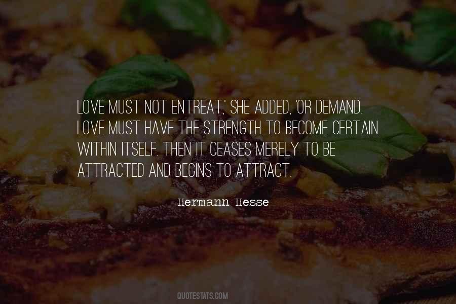 Can T Demand Love Quotes #108369