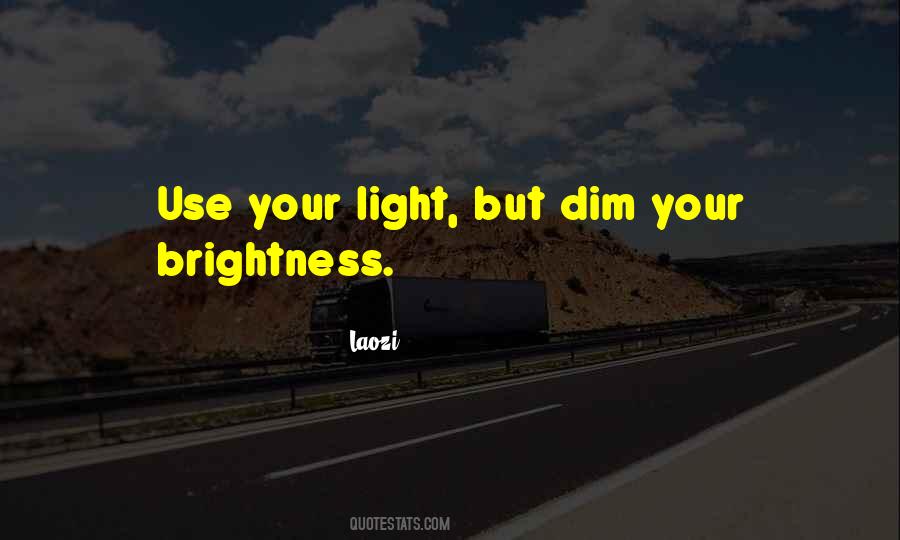 Your Light Quotes #1612331