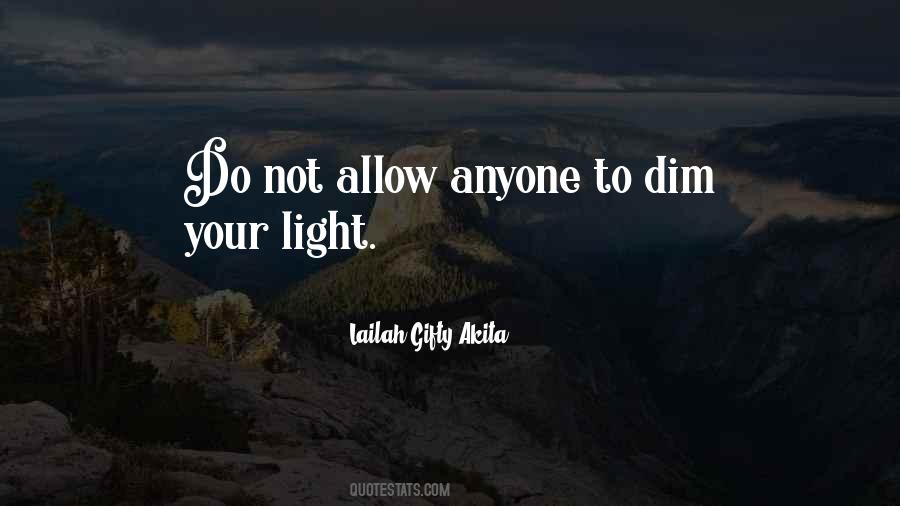 Your Light Quotes #1802978