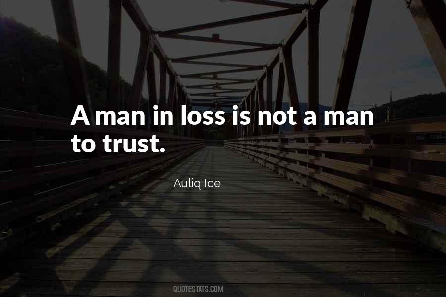Quotes About Loss Of Trust #353929