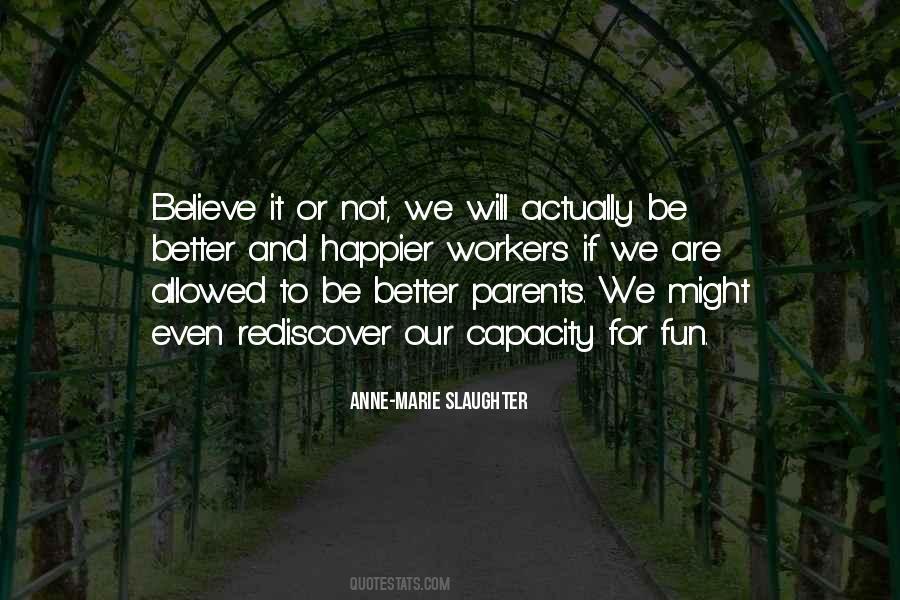 Believe Will Quotes #12433